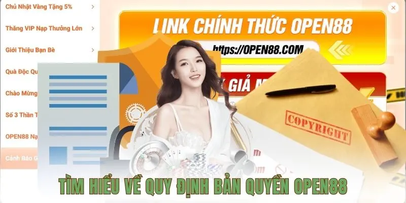 Tìm hiểu về quy định bản quyền OPEN88